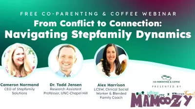 Navigating Stepfamily Dynamics: A Free Webinar for Co-Parents